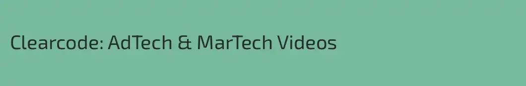 Clearcode: AdTech & MarTech Videos